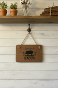 Wall Plaque “ Farm fresh bacon”